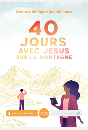 40 jours avec Jésus - Livret participants